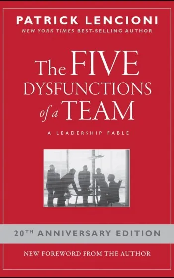 The Five Dysfuntions of a Team