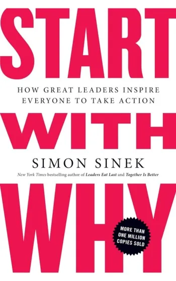 a book cover with pink text - Start with Why by Simon Sinek