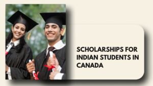 scholarships for indian students in canada