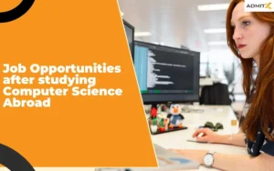 Job Opportunities after studying Computer Science Abroad