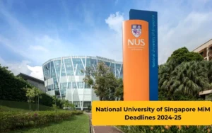 National University of Singapore MiM Deadlines 2024-25