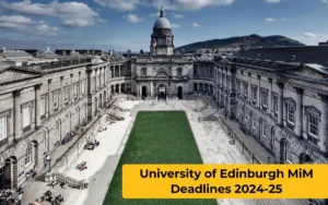 University of Edinburgh MiM Deadlines 2024-25