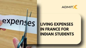 Living Expenses in France for Indian Students