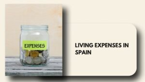 living expenses in spain