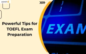 Powerful Tips for TOEFL Exam Preparation