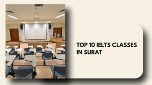 ielts classes in Surat