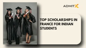 Top Scholarships in France for Indian Students