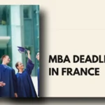 MBA Deadlines in France