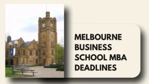Melbourne Business School MBA Deadlines