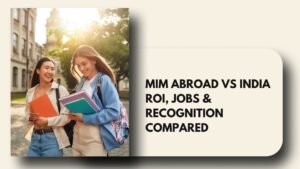 Master in Management Abroad vs India