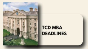 TCD MBA Deadlines