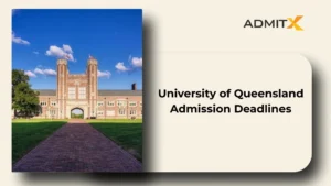 University of Queensland Admission Deadlines
