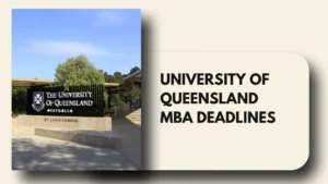 University of Queensland MBA Deadlines