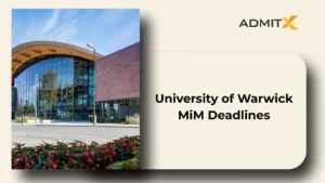 University of Warwick MiM Deadlines