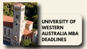University of Western Australia MBA Deadlines